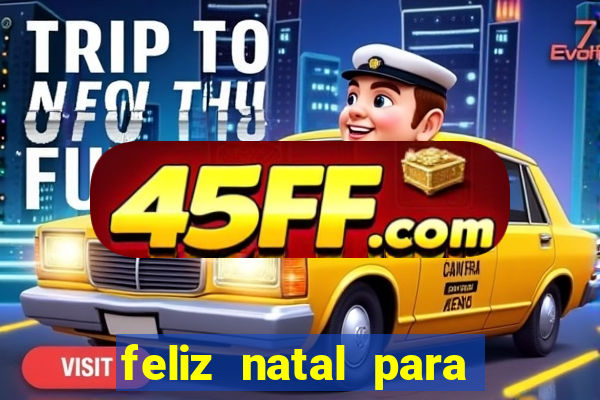 feliz natal para imprimir e recortar